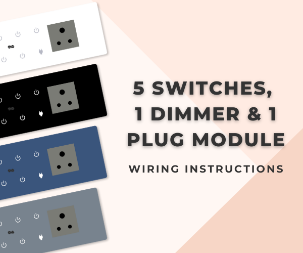 Smart Switch Installation Guide for 5 Switches, 1 Dimmer and 1 Plug Module