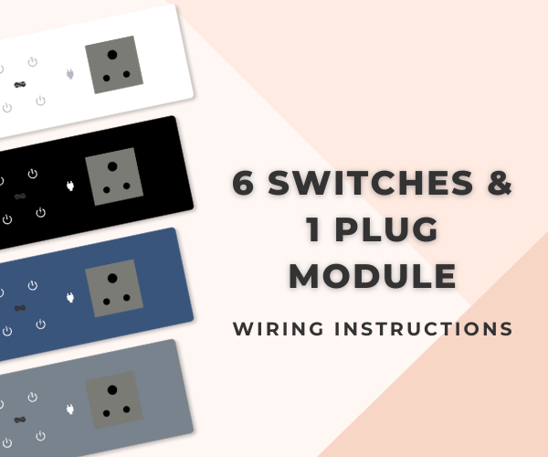 Smart Switch Installation Guide for 6 Switches and 1 Plug Module