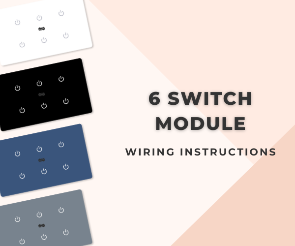 6 Modular Smart Switch Module Smart Switch Installation Guide for 4 Module 6 Switch